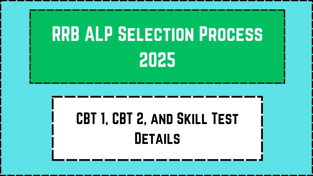 RRB ALP Selection Process 2025
